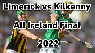 Limerick vs Kilkenny 2022 All Ireland Hurling Final [upl. by Bora]