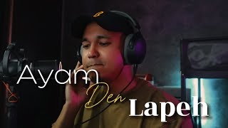 AYAM DEN LAPEH  cover by Haziq Rosebi [upl. by Pylle]