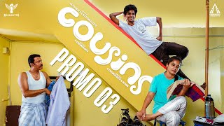 Cousins  A Mockumentary Series  Promo 03  Nakkalites [upl. by Philomena]