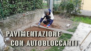 Pavimentazione esterna con autobloccanti  Come posare autobloccanti [upl. by Lalo89]