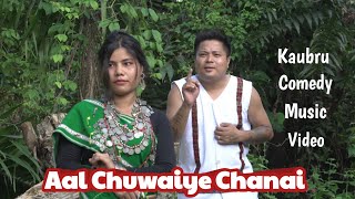 Aal Chuwaiye Chanai  Kaubru Comedy Music Video  Kaubru short film [upl. by Dirraj]