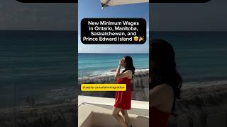 Minimum Wage to be increased  Ontario  PEI  Saskatchewan  Manitoba  Zeste Immigration [upl. by Alek682]