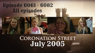 Coronation Street  July 2005 [upl. by Anneg]