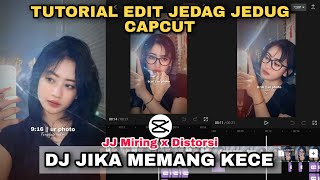 Tutorial Edit Jedag Jedug Capcut DJ JIKA MEMANG KECE  JJ 2024 [upl. by Eenhat]