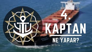 Gemide 4 Kaptan Ne İş Yapar [upl. by Aicac]