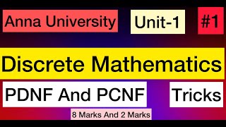 Discrete Mathematics  PCNF And PDNF  Unit1  1  Anna University  Tamil [upl. by Virendra]