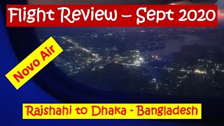 Novo Air VQ 994 Flight Review  Rajshahi to Dhaka Bangladesh [upl. by Merrow619]