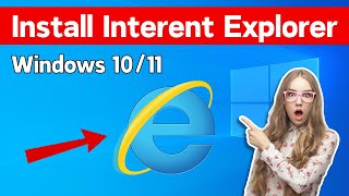 How To Install Internet Explorer In Windows 10  11  Get Internet Explorer Back In Windows 11  10 [upl. by Yendor175]