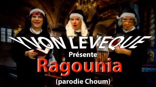 Ragounia Parodie Choum [upl. by Ahsila]