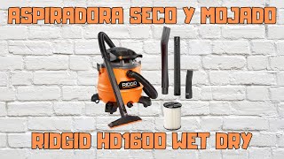 ASPIRADORA PARA SECO O MOJADO RIGID HD1600 [upl. by Pike]