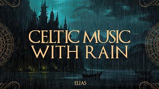 Rain in Medieval seaside palace Beautiful Medieval Music  11 hours Celtic Music to Study Relaxing [upl. by Tsew482]