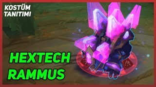 Hextech Rammus  Kostüm Tanıtımı  League of Legends [upl. by Marris695]