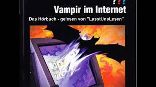 Z024 Let´s read Die drei Fragezeichen Vampir im Internet  2018 Komplette Folge [upl. by Onit]