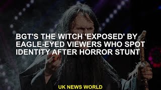 ►► BGTs witch exposed by attentive audience after horror stunt [upl. by Akcired882]