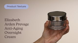 Elizabeth Arden Prevage AntiAging Overnight Cream Texture  Care to Beauty [upl. by Atteynek]