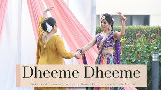 Dheeme Dheeme  Sukshan amp Raveenas Wedding Dance Performance  Bride Mehndi [upl. by Major]