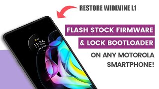 Lock Bootloader on Moto Smartphones  Remove Unlock Warning and Get Back To Stock Firmware [upl. by Serles]