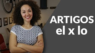 Diferença entre El x Lo  Aprenda como usar os artigos no Espanhol [upl. by Pollux]