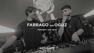 Farrago B2B OGUZ  Verknipt ADE 2023  Thursday [upl. by Tolliver32]