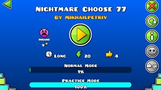 Playing level In GDPS 13 Nightmare Choose 77 By Mikhailpetriv Playing on practice [upl. by Alieka]