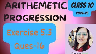 Ex 53 Q16  Arithmetic Progression  Chapter 5  Class 10 Maths  NCERT 10mathsandscience [upl. by Strader]