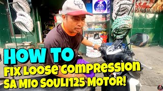 GANITO GAWIN NIYO KAPAG LOOSE COMPRESSION MOTOR ANG MIO SOULI125 [upl. by Nnanaej]