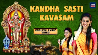 quotKandha Sashti Kavasamquot English Lyric Video By Super Singer Fame Priyanka  TTN Bakthi [upl. by Ricardama215]