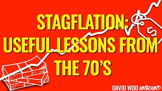 Stagflation Useful Lessons from the 70s  David Woo [upl. by Klute]