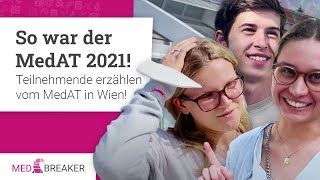 So war der MedAT 2021 Teilnehmende erzählen vom Testtag 💬 [upl. by Oleg]