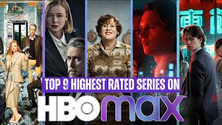 Top 9 HIGHEST RATED Series on HBO MAX APRIL 2024 [upl. by Atinek841]