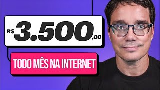 4 FORMAS SIMPLES DE FAZER R 3500 NA INTERNET TODO MÊS EM 2024 [upl. by Necaj774]