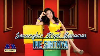 INE SINTHYA  SECANGKIR KOPI BERACUN OFFICIAL MUSIC VIDEO LYRICS [upl. by Ynohtna]