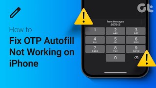 How to Fix OTP Autofill Not Working on iPhone  Easy Fixes [upl. by Silrac]