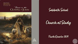 Sabbath School 111624 quotBlessed Are Those Who Believequot [upl. by Ardnu355]