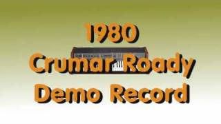 1980 Crumar Roady Demo Record [upl. by Eirbua]