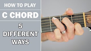 How To Play C Chord on Acoustic Guitar  5 Variations [upl. by Meelak403]