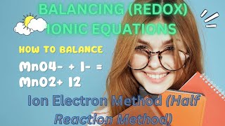 How to BALANCE MnO4  I  MnO2  I2 by Half Reaction Method balancingredoxequations [upl. by Eilsel]