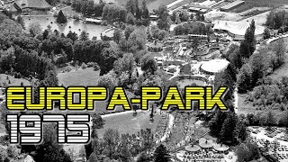 EuropaPark Zeitreise ins Jahr 1975  Was konnte man im Jahr der Eröffnung erleben [upl. by Nilorac]