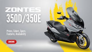 2025 Zontes 350D350E Prices Colors Specs Features Availability [upl. by Ynavoj]