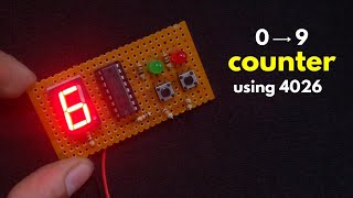 How to make a 0 to 9 counter  using 4026 IC [upl. by Weissmann]