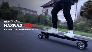 Maxfind MAX6 The Ultimate Electric Skateboard Experience [upl. by Eibbor]