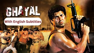 Ghayal Blockbuster Hindi Movie with English Subtitles Sunny Deol Amrish Puri amp Meenakshi Sheshadri [upl. by Auqemahs]