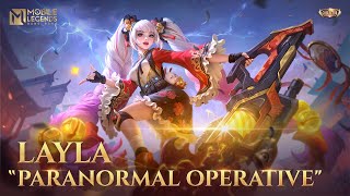 New Collector Skin  Layla quotParanormal Operativequot  Mobile Legends Bang Bang [upl. by Nodnerb930]