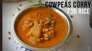 Thatta Payaru Kulambu recipe  Karamani Kara Kulambu  Cowpeas Curry for rice [upl. by Persons]