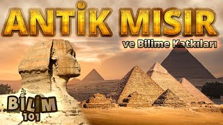 ANTİK MISIR TARİHİ ve Bilime Katkıları [upl. by Eleik508]