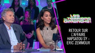 Retour sur laffaire Hapsatou Sy  Eric Zemmour  Les Terriens du Dimanche  22092018 [upl. by Sualk526]