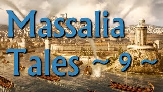 Massalia Tales Episode 9  Rome II Narrative Lets Play Divide Et Impera Mod [upl. by Anizor]