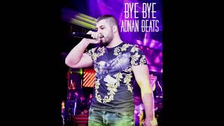 ADNAN BEATS  БАЙ БАЙ  BYE BYE Audio 2018 [upl. by Nylassej]