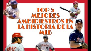 5 Beisbolistas ambidiestros los mejores en la historia de la mlb [upl. by Ameline]