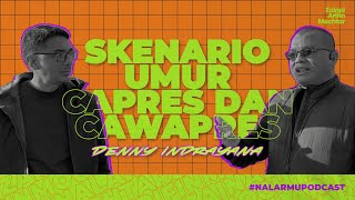 SKENARIO UMUR CAPRES DAN CAWAPRES ZAINAL ARIFIN MOCHTAR DAN DENNY INDRAYANA [upl. by Akahc]